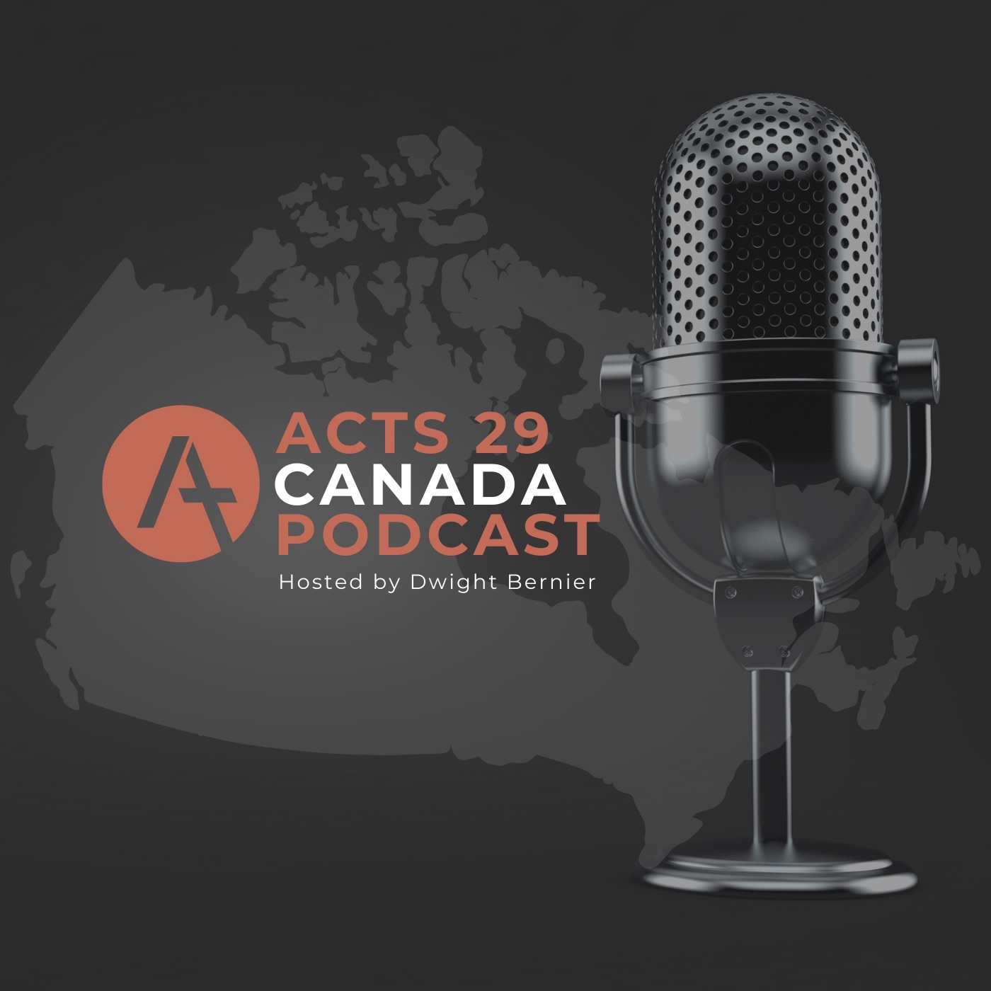 You are currently viewing Podcast Episode 1: Welcome to the Acts 29 Canada Podcast