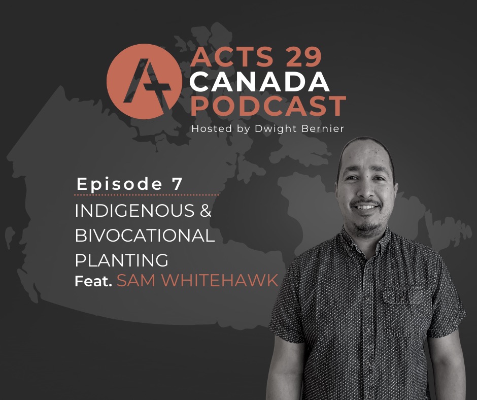 You are currently viewing Podcast Episode 7: Indigenous & Bivocational Planting