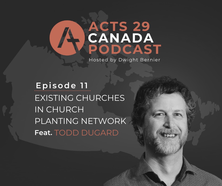 You are currently viewing Podcast Episode 11: Existing Churches in a Church Planting Network